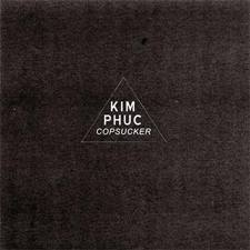 Kim Phuc - Copsucker - LP (2011)